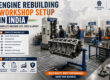 Engine rebuilding workshop with engine block, cylinder honing, boring and crankshaft grinding machines